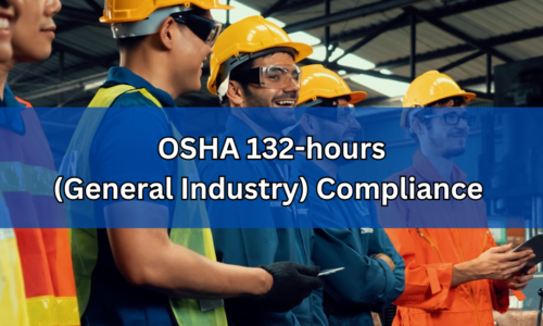 OSHA 132-Hour General Industry Compliance